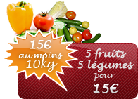 5 fruits 5 légumes pour 15€